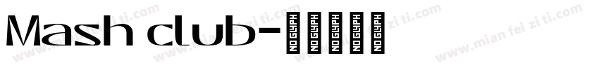 Mash club字体转换